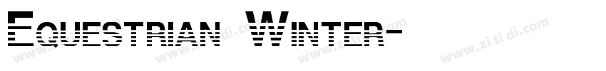 Equestrian Winter字体转换